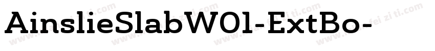 AinslieSlabW01-ExtBo字体转换