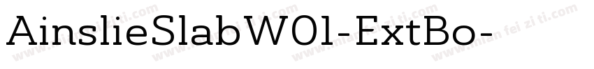 AinslieSlabW01-ExtBo字体转换