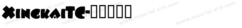 XingkaiTC字体转换