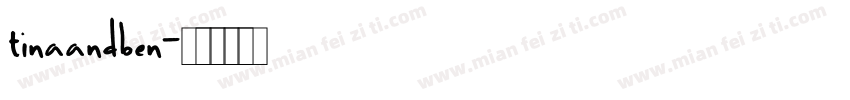 tinaandben字体转换