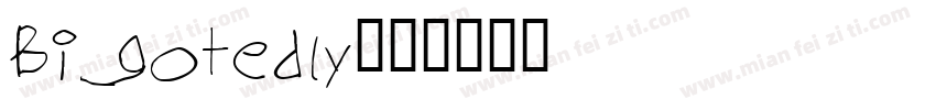 Bigotedly字体转换