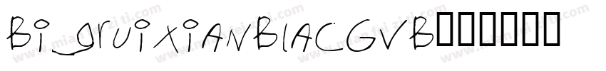 BigruixianBlacGVB字体转换