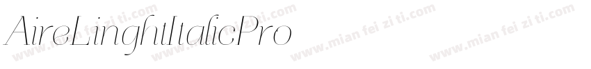 AireLinghtItalicPro字体转换