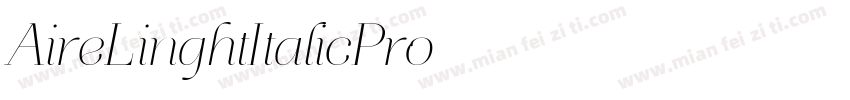 AireLinghtItalicPro字体转换