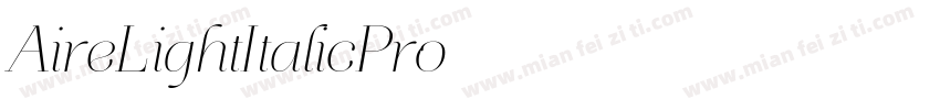 AireLightItalicPro字体转换