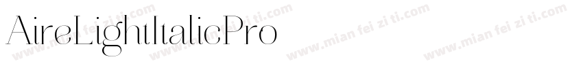 AireLightItalicPro字体转换