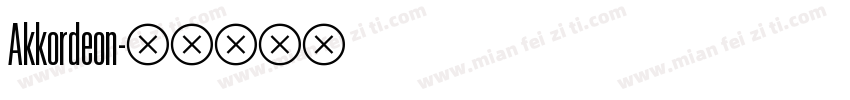 Akkordeon字体转换