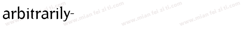 arbitrarily字体转换