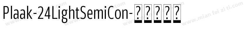 Plaak-24LightSemiCon字体转换