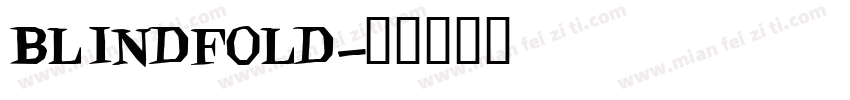 BLINDFOLD字体转换
