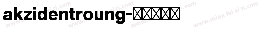 akzidentroung字体转换