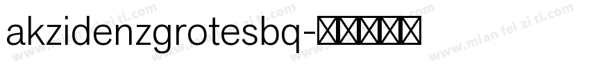 akzidenzgrotesbq字体转换