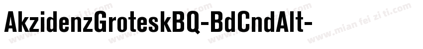 AkzidenzGroteskBQ-BdCndAlt字体转换