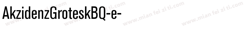 AkzidenzGroteskBQ-e字体转换