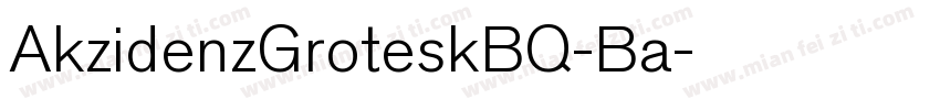 AkzidenzGroteskBQ-Ba字体转换