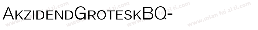 AkzidendGroteskBQ字体转换