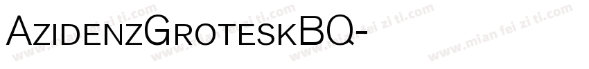 AzidenzGroteskBQ字体转换