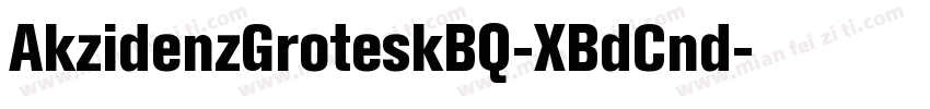 AkzidenzGroteskBQ-XBdCnd字体转换