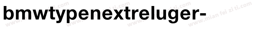 bmwtypenextreluger字体转换