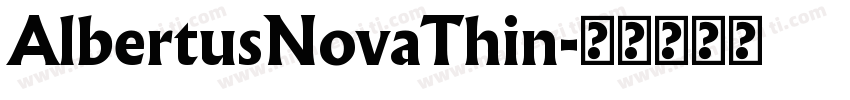 AlbertusNovaThin字体转换