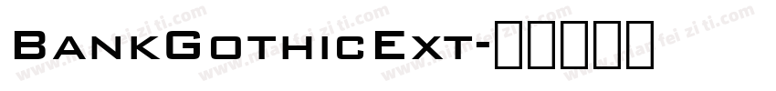 BankGothicExt字体转换