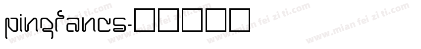 PINGFANCS字体转换
