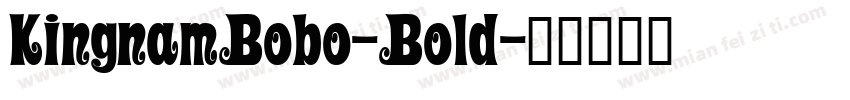 KingnamBobo-Bold字体转换