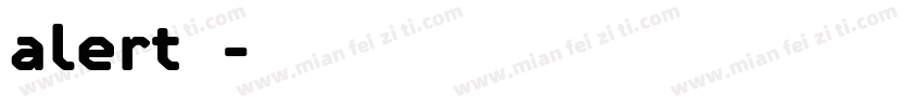 alert字库字体转换