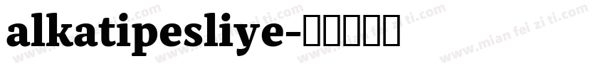 alkatipesliye字体转换