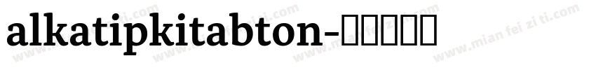 alkatipkitabton字体转换