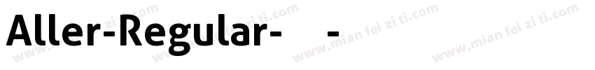 Aller-Regular-常规字体转换