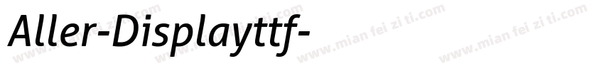 Aller-Displayttf字体转换