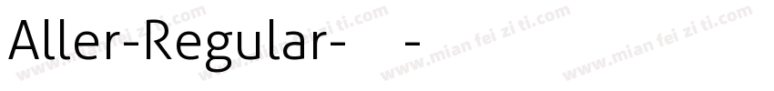 Aller-Regular-常规字体转换
