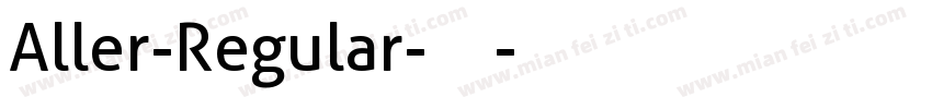 Aller-Regular-常规字体转换
