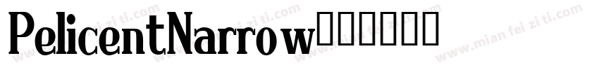 PelicentNarrow字体转换