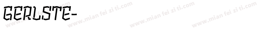 GERLSTE字体转换