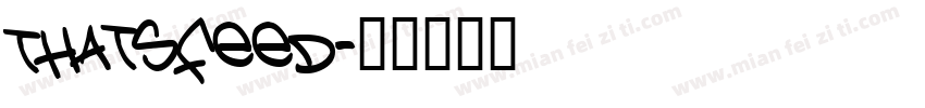 Thatsfeed字体转换
