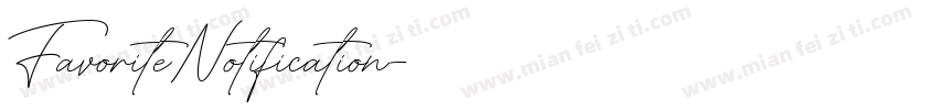 FavoriteNotification字体转换