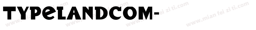 Typelandcom字体转换