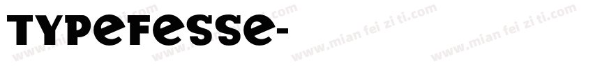 typefesse字体转换