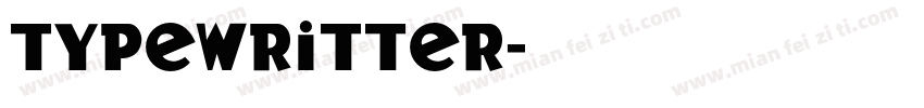 typewritter字体转换