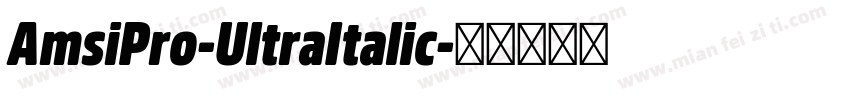 AmsiPro-UltraItalic字体转换