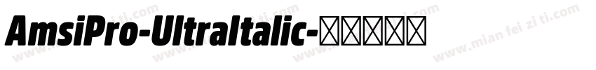 AmsiPro-UltraItalic字体转换