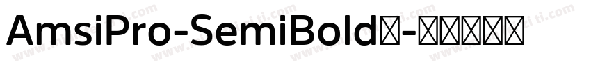 AmsiPro-SemiBold字字体转换