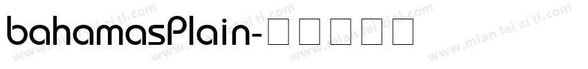 bahamasPlain字体转换