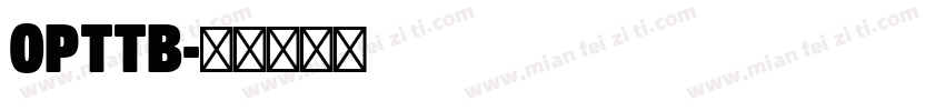 OPTTB字体转换
