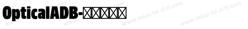 OpticalADB字体转换