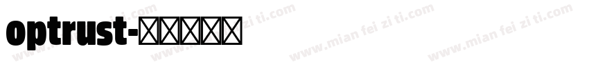 optrust字体转换