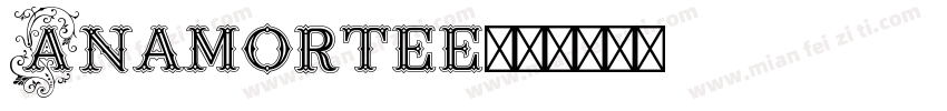 Anamortee字体转换