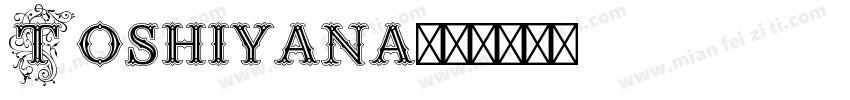 Toshiyana字体转换
